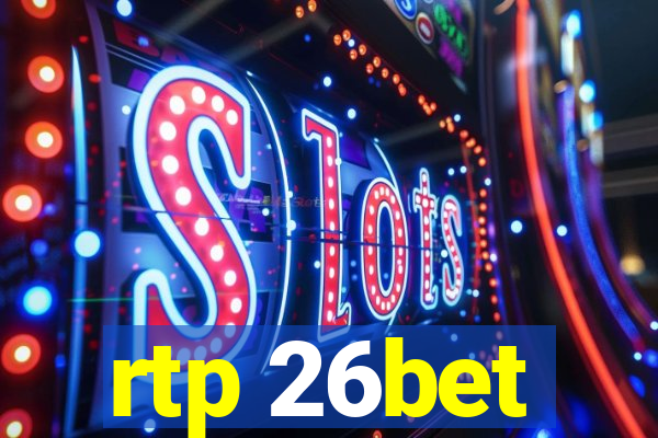 rtp 26bet